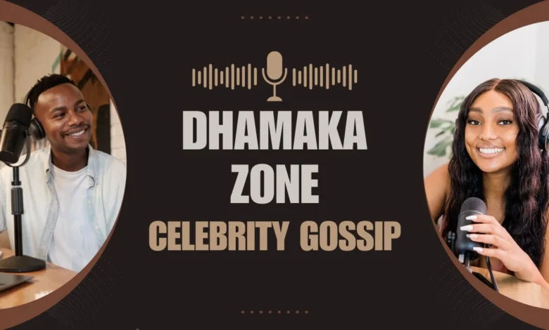 dhamaka zone celebrity gossip